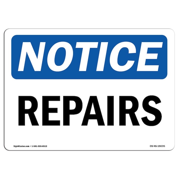 Safety Sign, OSHA Notice, 3.5" Height, Repairs Sign, Landscape, 10PK